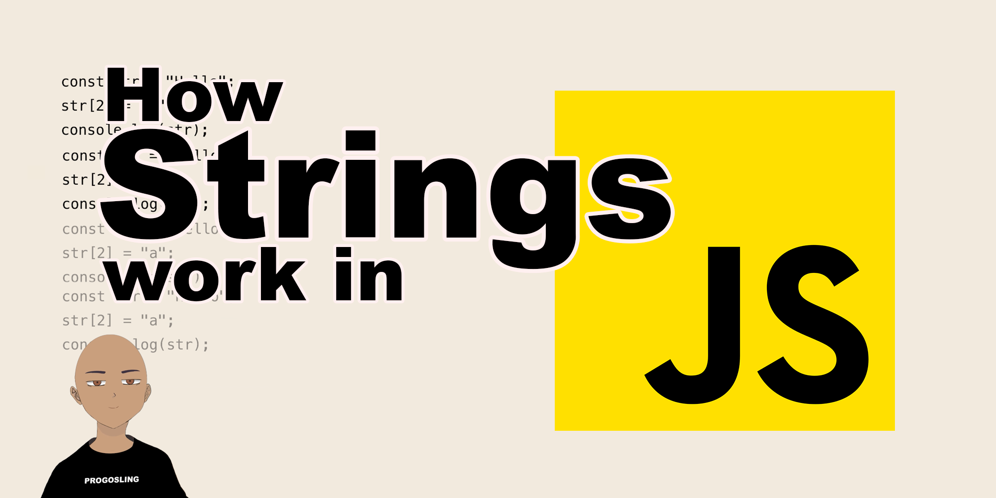 Cover Image for Level Up Your Knowledge About JavaScript Strings with This Article!